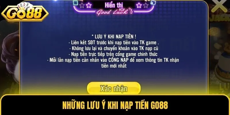 Những lưu ý khi nạp tiền Go88